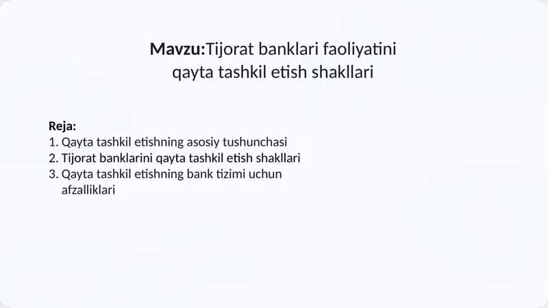 Tijorat banklari faoliyatini qayta tashkil etish shakllari