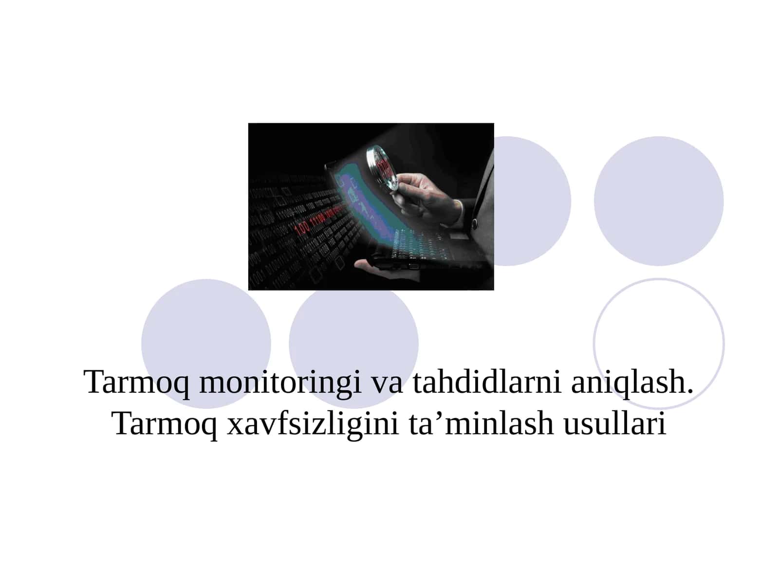 Tarmoq monitoringi va tahdidlarni aniqlash