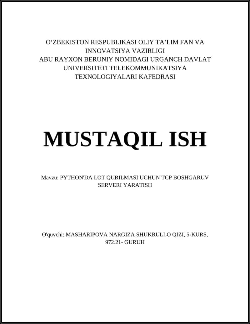 PYTHON'DA LOT QURILMASI UCHUN TCP BOSHGARUV SERVERI YARATISH