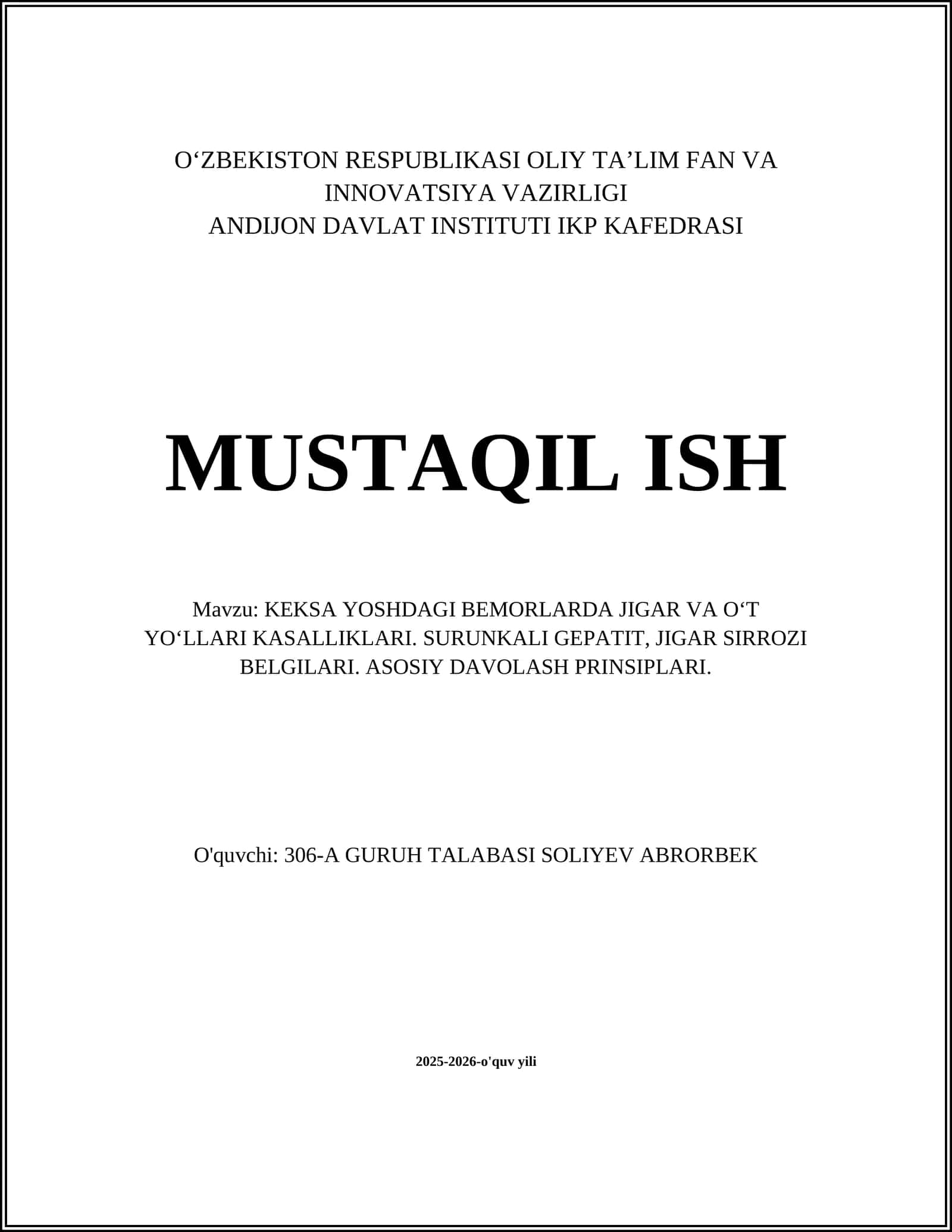 KEKSA YOSHDAGI BEMORLARDA JIGAR VA O‘T YO‘LLARI KASALLIKLARI. SURUNKALI GEPATIT, JIGAR SIRROZI BELGILARI. ASOSIY DAVOLASH PRINSIPLARI