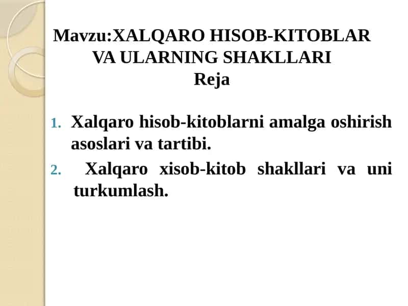 Xalqarohisob-kitoblarni amalga oshirish asoslari va tartibi