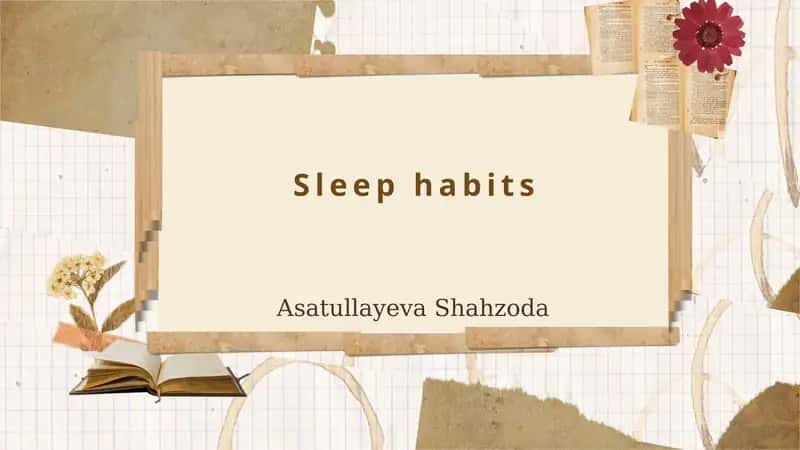 Sleep habits