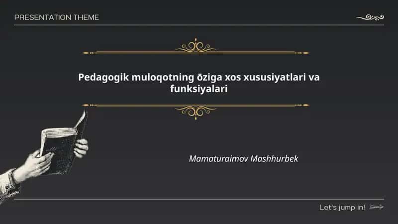 Pedagogik muloqotning ōziga xos xususiyatlari va funksiyalari