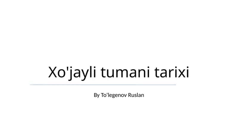 Xo'jayli tumani tarixi
