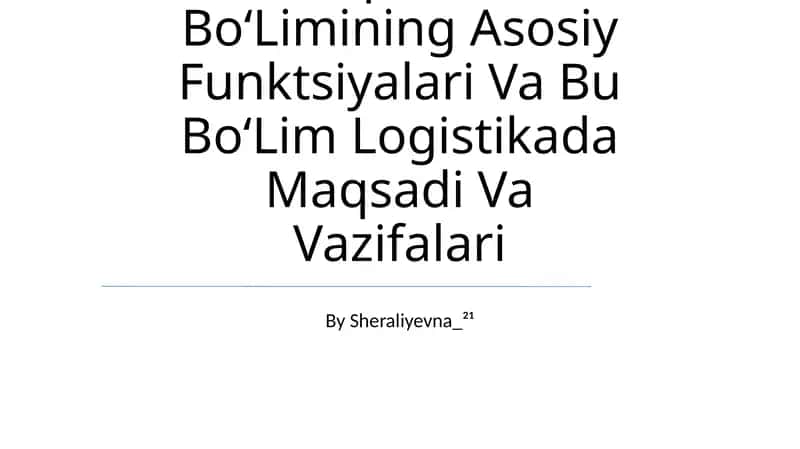 Logistika nazariyot va amaliyoti