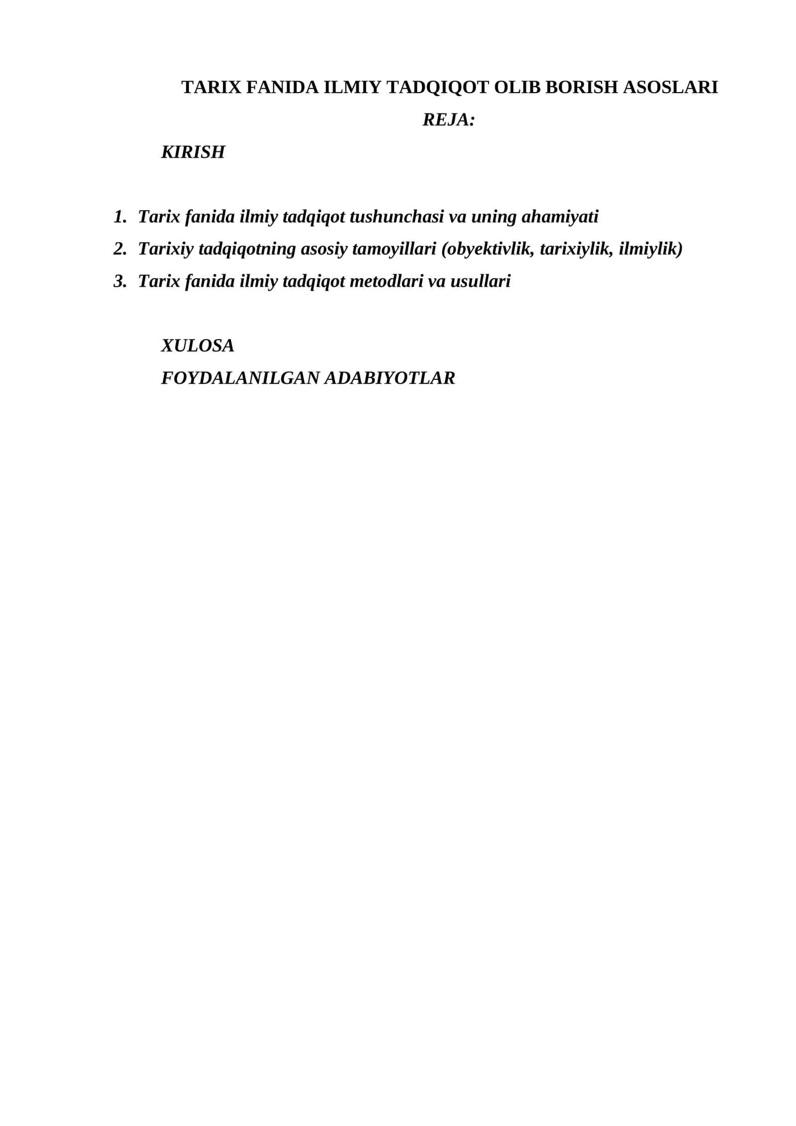 TARIX FANIDA ILMIY TADQIQOT OLIB BORISH ASOSLARI