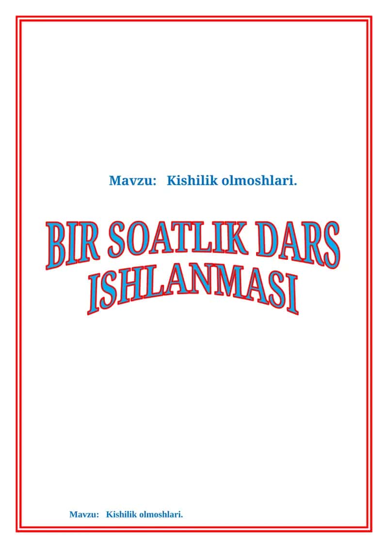 Mavzu: Kishilik olmoshlari. das ishlanma
