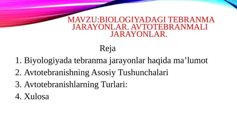 Biologiyadagi tebranma jarayonlar