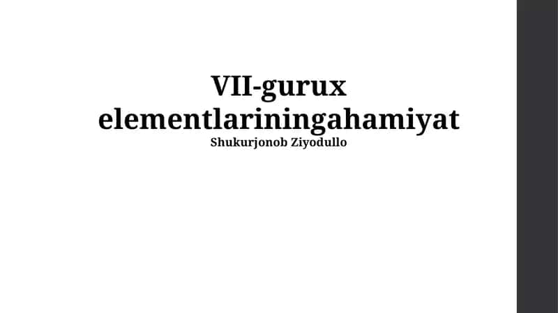 VII-Gurux Elementlari va Atrof-muhit