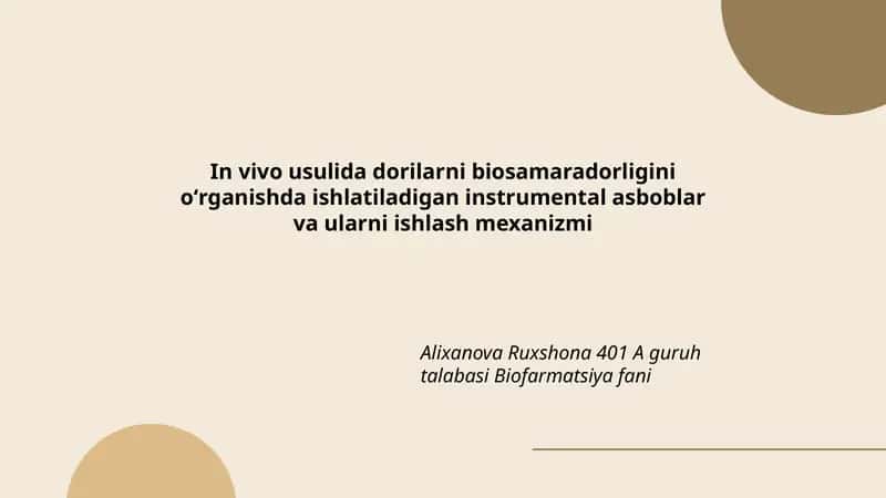 In vivo usulida dorilarni biosamaradorligini oʻrganishda ishlatiladigan instrumental asboblar va ularni ishlash mexanizmi