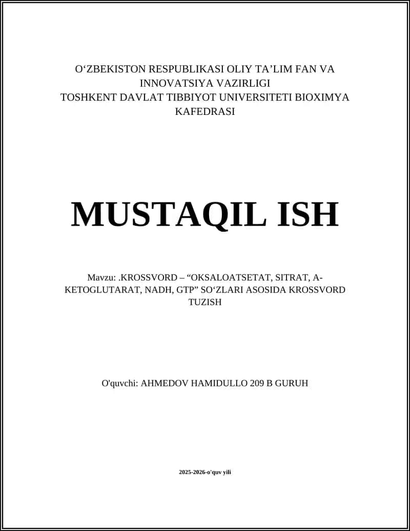 KROSSVORD – “OKSALOATSETAT, SITRAT, Α-KETOGLUTARAT, NADH, GTP” SO‘ZLARI ASOSIDA KROSSVORD TUZISH