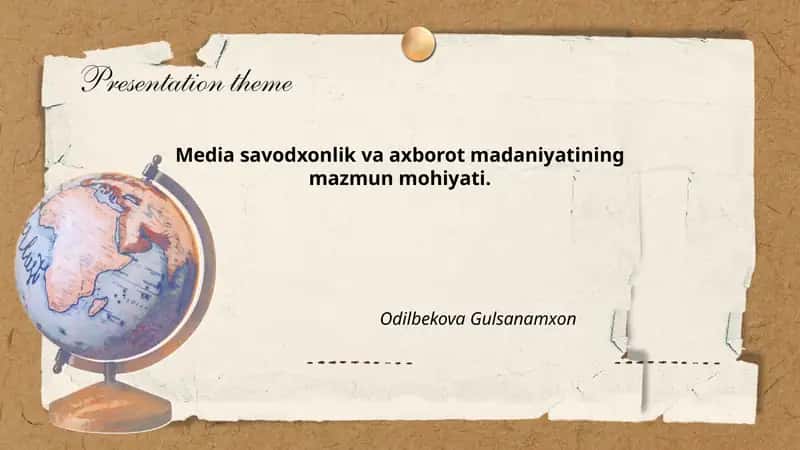 Media savodxonlik va axborot madaniyatining mazmun mohiyati