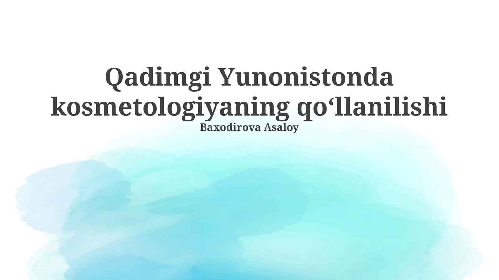Qadimgi Yunonistonda kosmetologiyaning qo‘llanilishi