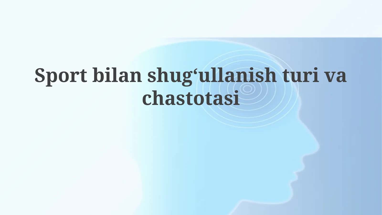 Sportbilanshugʻullanishturivachastotasi