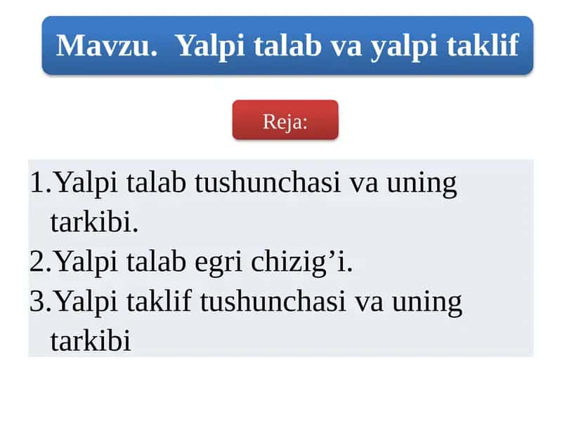 Yalpi talab tushunchasi va uning tarkibi