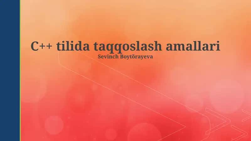 C++ tilida taqqoslash amallari