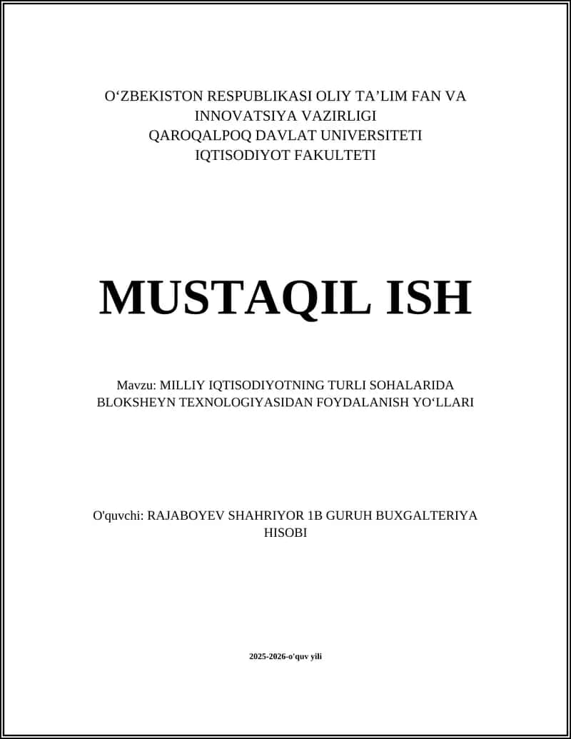 MILLIY IQTISODIYOTNING TURLI SOHALARIDA BLOKSHEYN TEXNOLOGIYASIDAN FOYDALANISH YO'LLARI