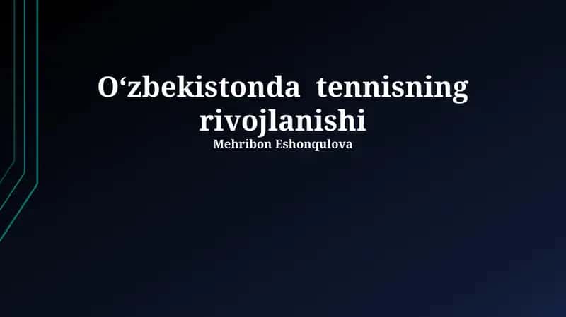 Oʻzbekistonda tennisning rivojlanishi