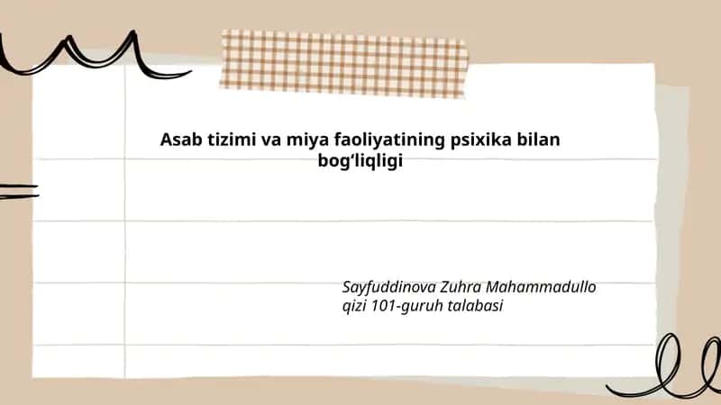 Asab tizimi va miya faoliyatining psixika bilan bogʻliqligi