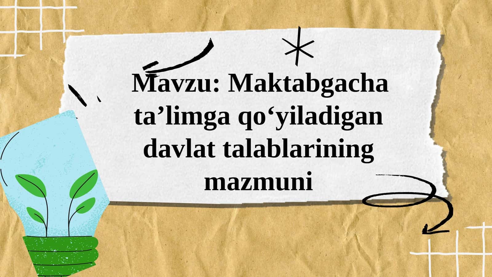 Maktabgacha ta’limga qo‘yiladigan davlat talablarining mazmuni