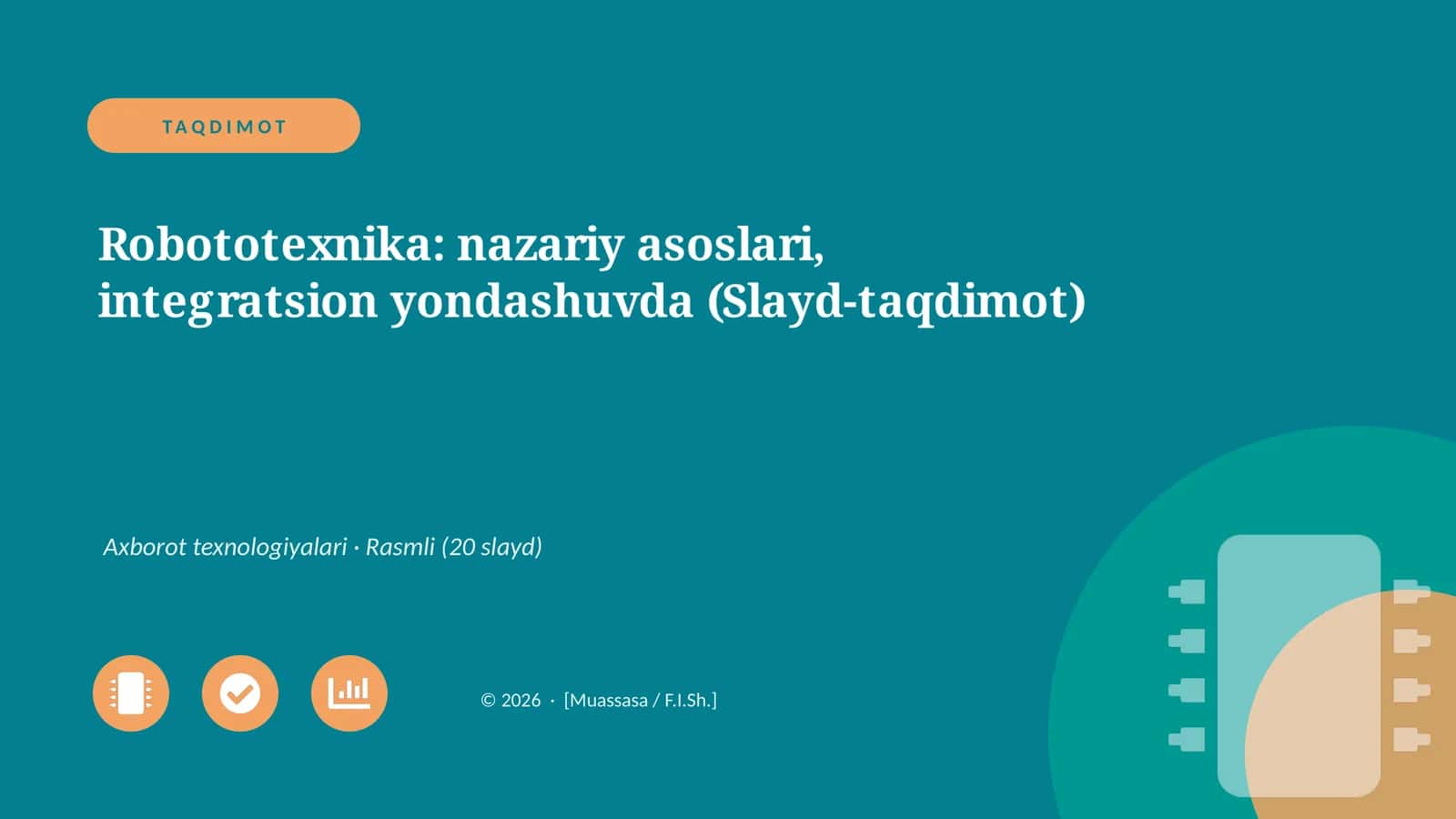 Robototexnika: nazariy asoslari, integratsion yondashuvda (Slayd-taqdimot)