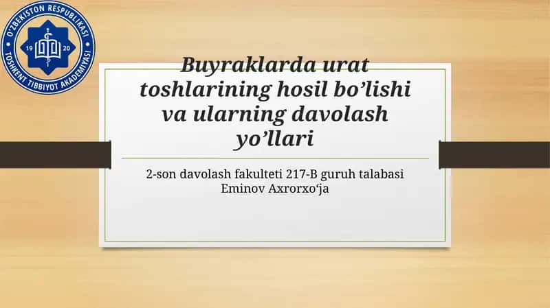 Buyraklarda urat toshlarining hosil bo'lishi va ularning davolash yo'llari