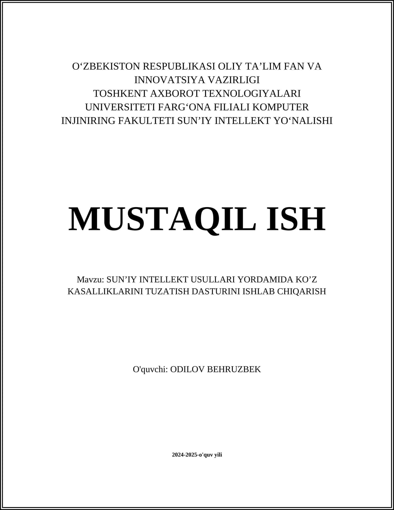SUN’IY INTELLEKT USULLARI YORDAMIDA KO’Z KASALLIKLARINI TUZATISH DASTURINI ISHLAB CHIQARISH