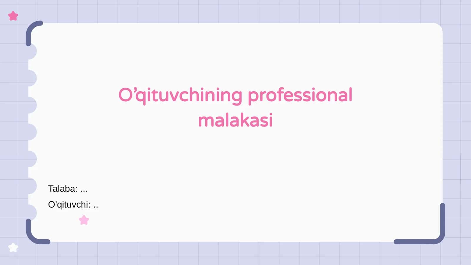 O'qituvchining professional malakasi