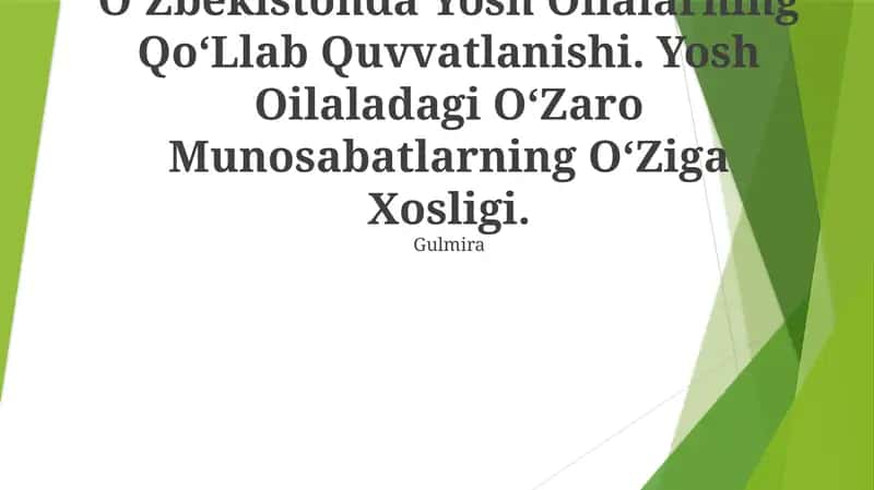 Kirish Ushbu tadqiqot Oʻzbekistonda yosh oilalarni mustahkamlash