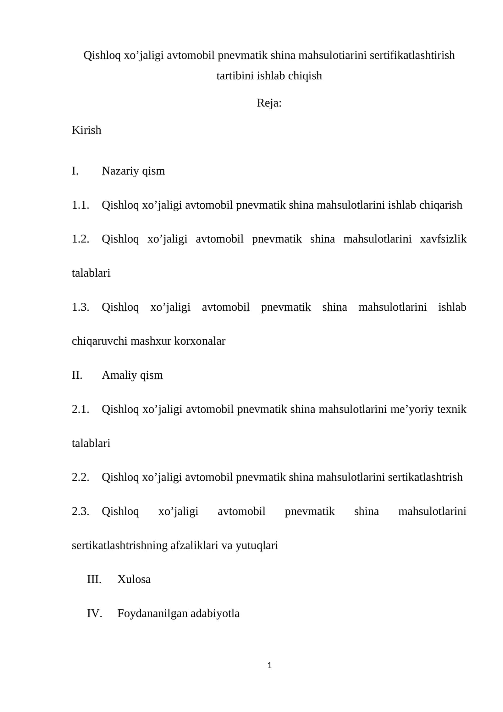 Qishloq xo’jaligi avtomobil pnevmatik shina mahsulotiarini sertifikatlashtirish tartibini ishlab chiqish