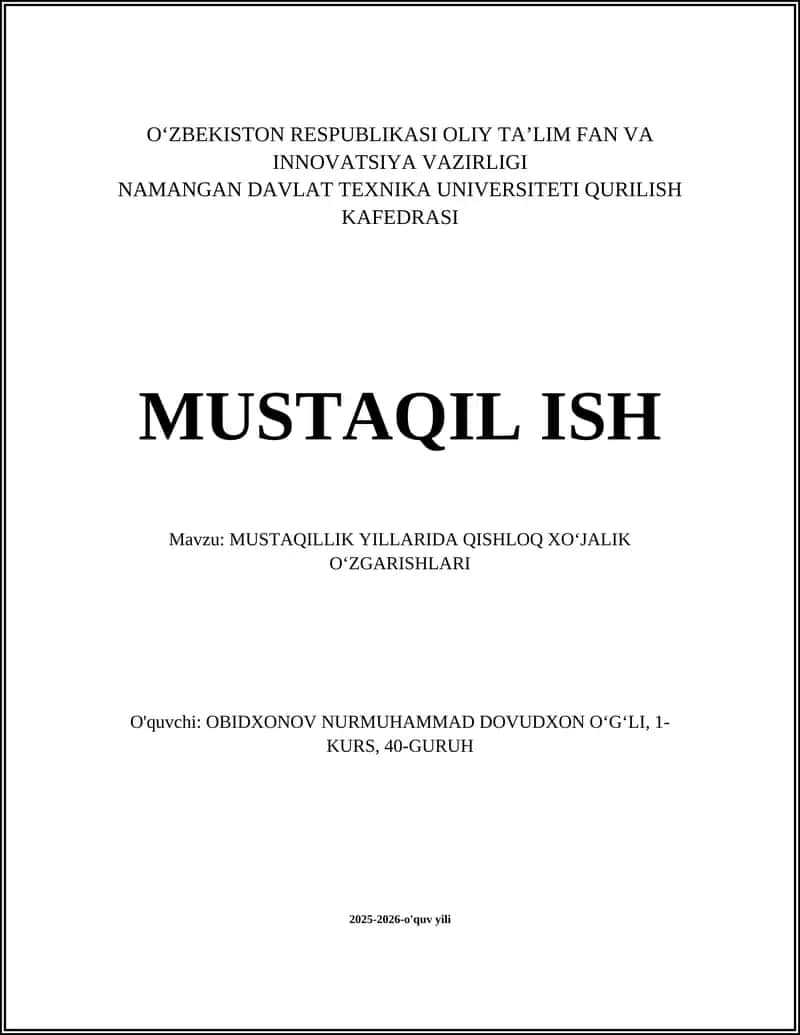 MUSTAQILLIK YILLARIDA QISHLOQ XOʻJALIK OʻZGARISHLARI