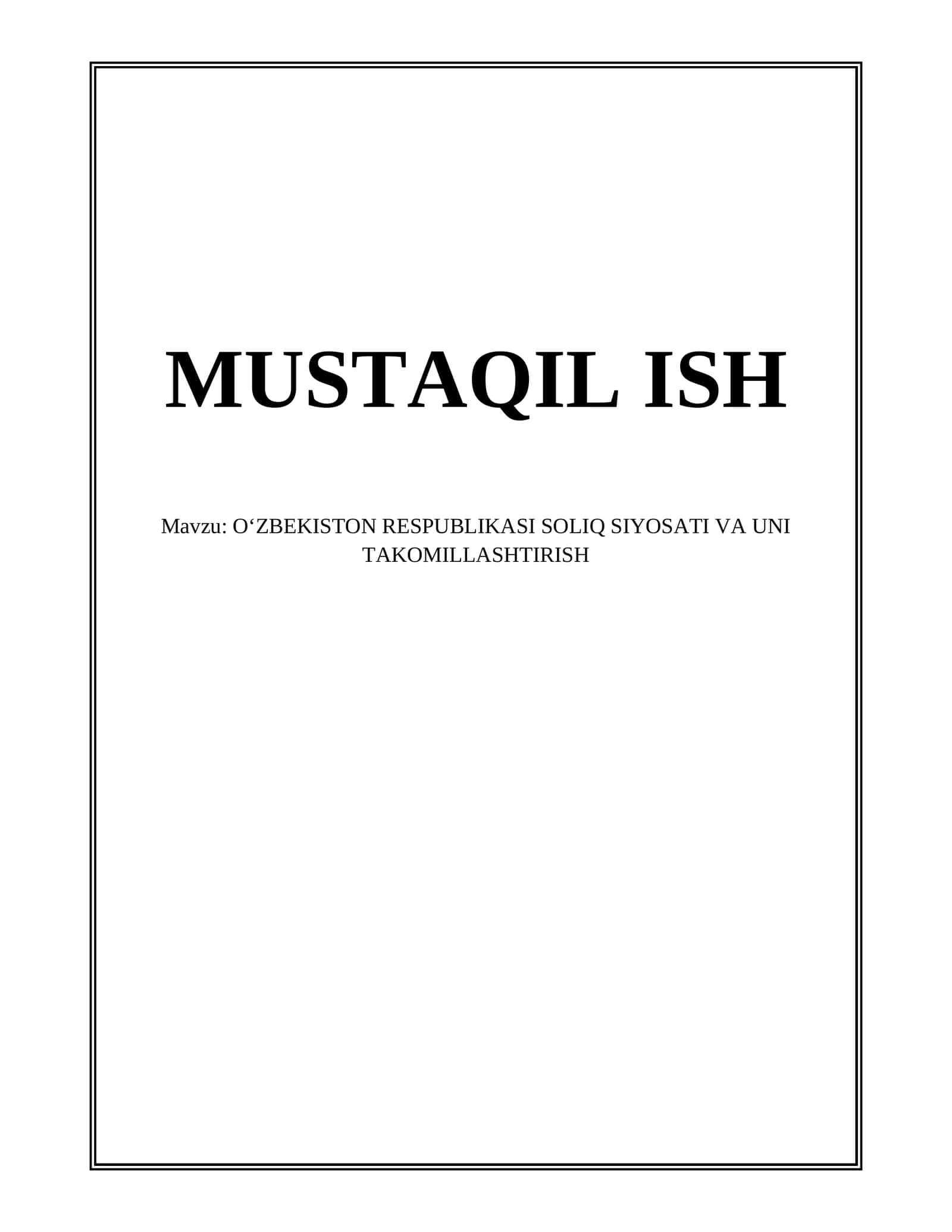 OʻZBEKISTON RESPUBLIKASI SOLIQ SIYOSATI VA UNI TAKOMILLASHTIRISH