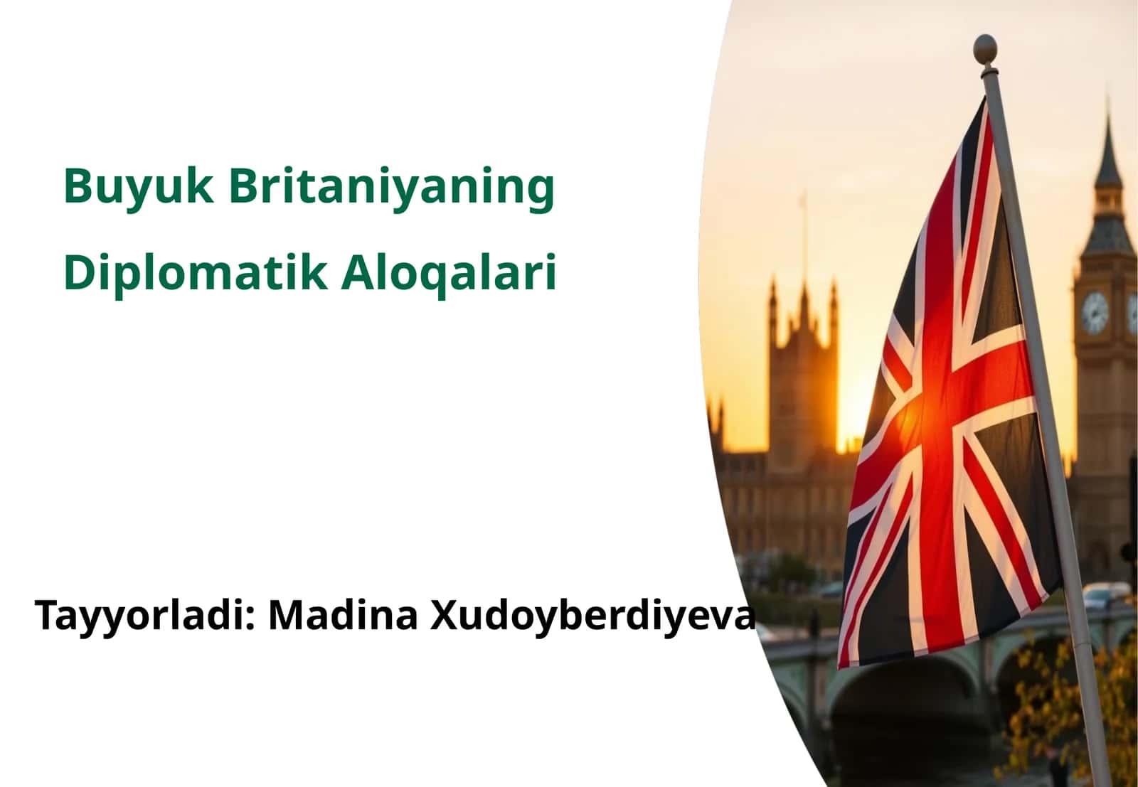 Buyuk Britaniyaning Diplomatik Aloqalari