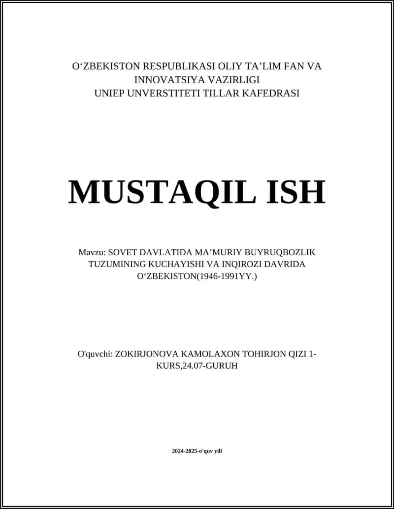SOVET DAVLATIDA MA’MURIY BUYRUQBOZLIK TUZUMINING KUCHAYISHI VA INQIROZI DAVRIDA OʻZBEKISTON(1946-1991YY.)