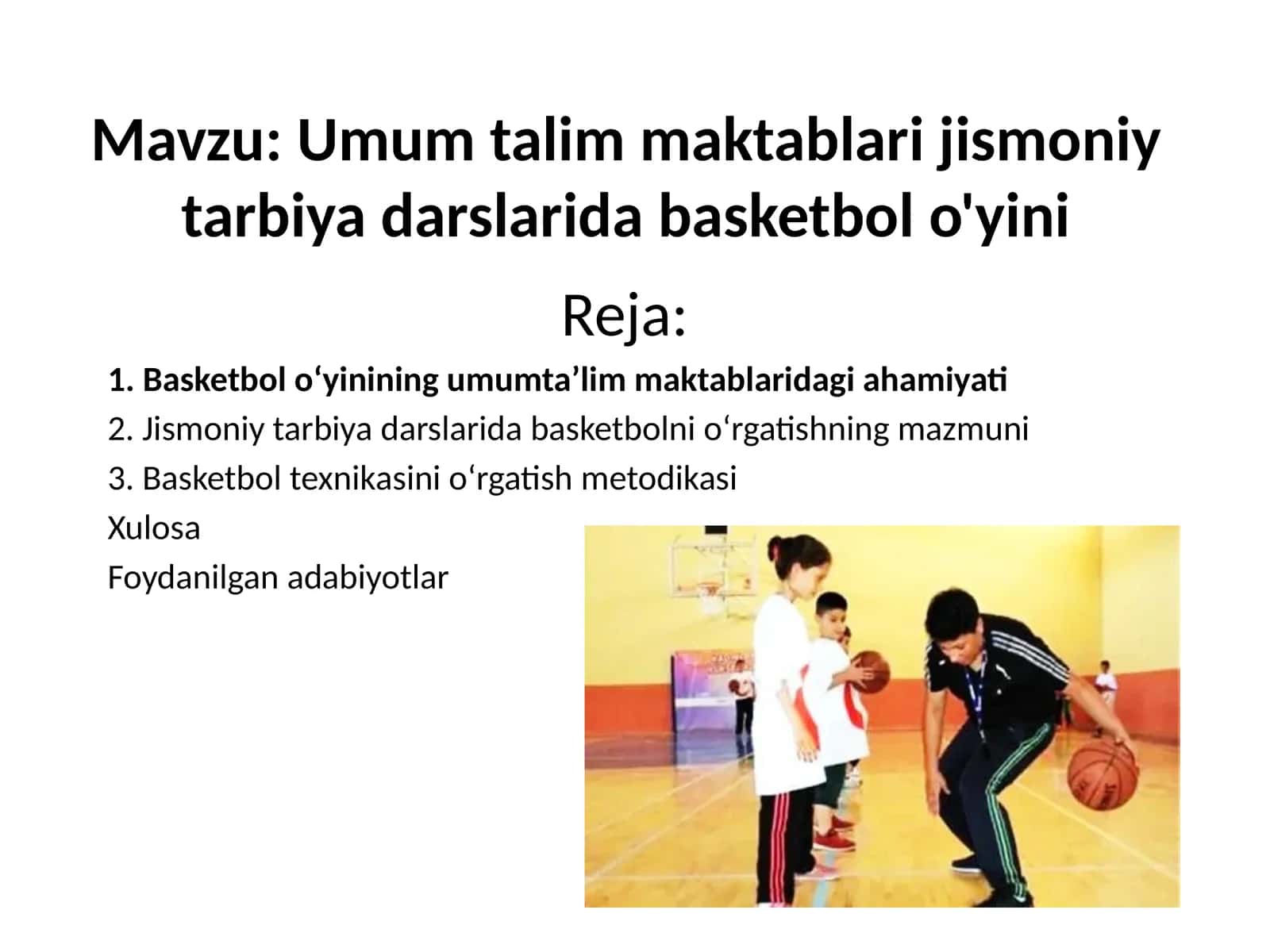 Umumtalim maktablari jismoniy tarbiya darslari: basketbol o'yini