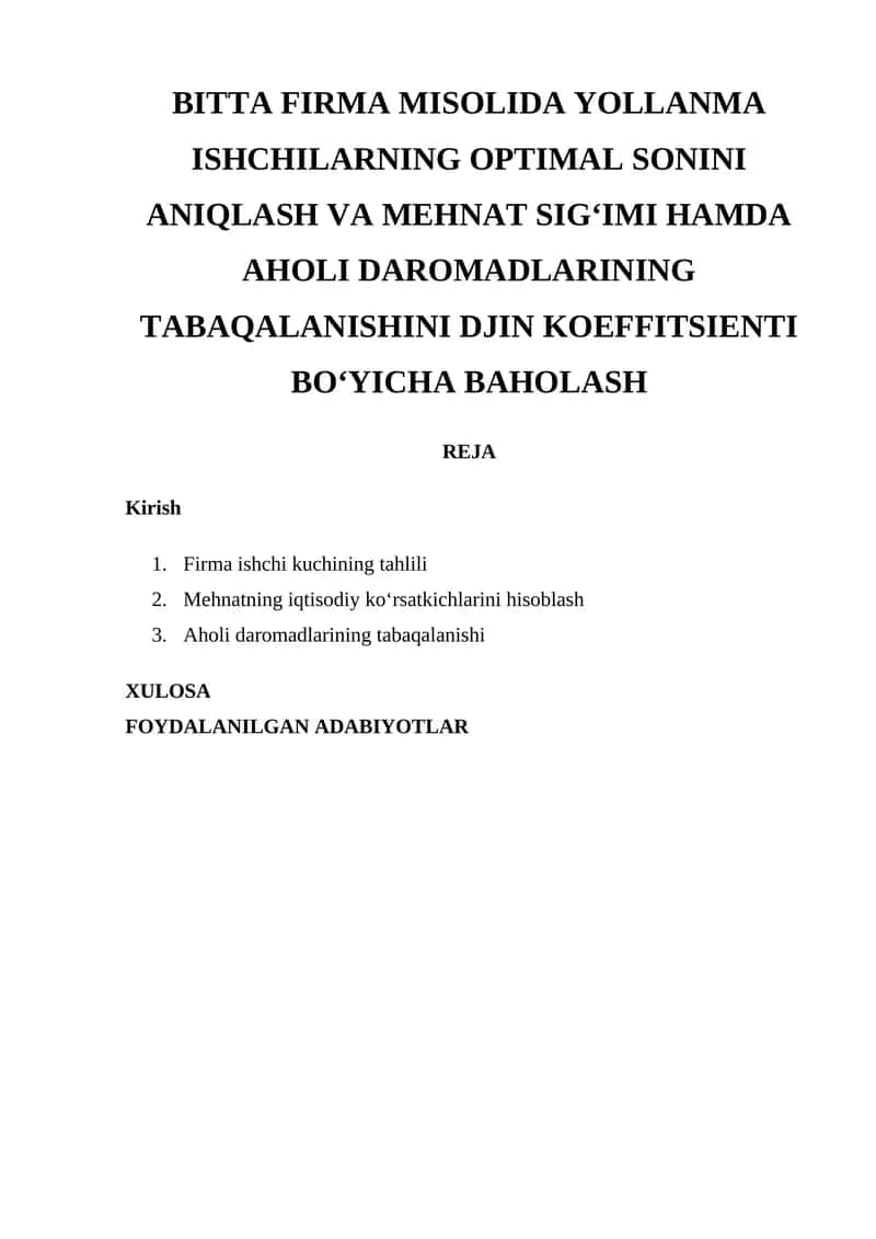 Ishchi kuchining optimal sonini aniqlash va mehnat sig‘imi hamda aholi daromadlarining tabaqalanishini djin koeffitsienti bo‘yicha baholash