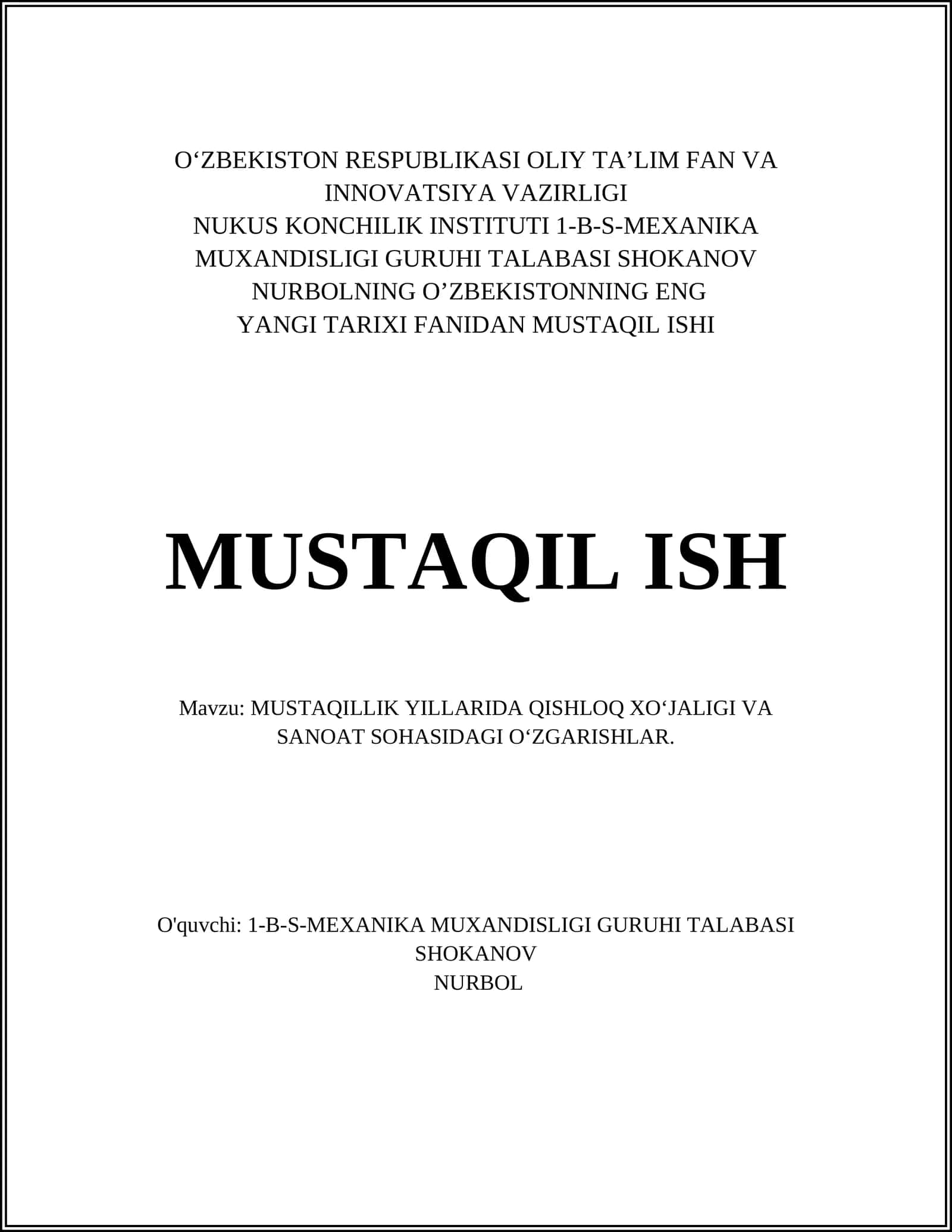 MUSTAQILLIK YILLARIDA QISHLOQ XO‘JALIGI VA SANOAT SOHASIDAGI O‘ZGARISHLAR