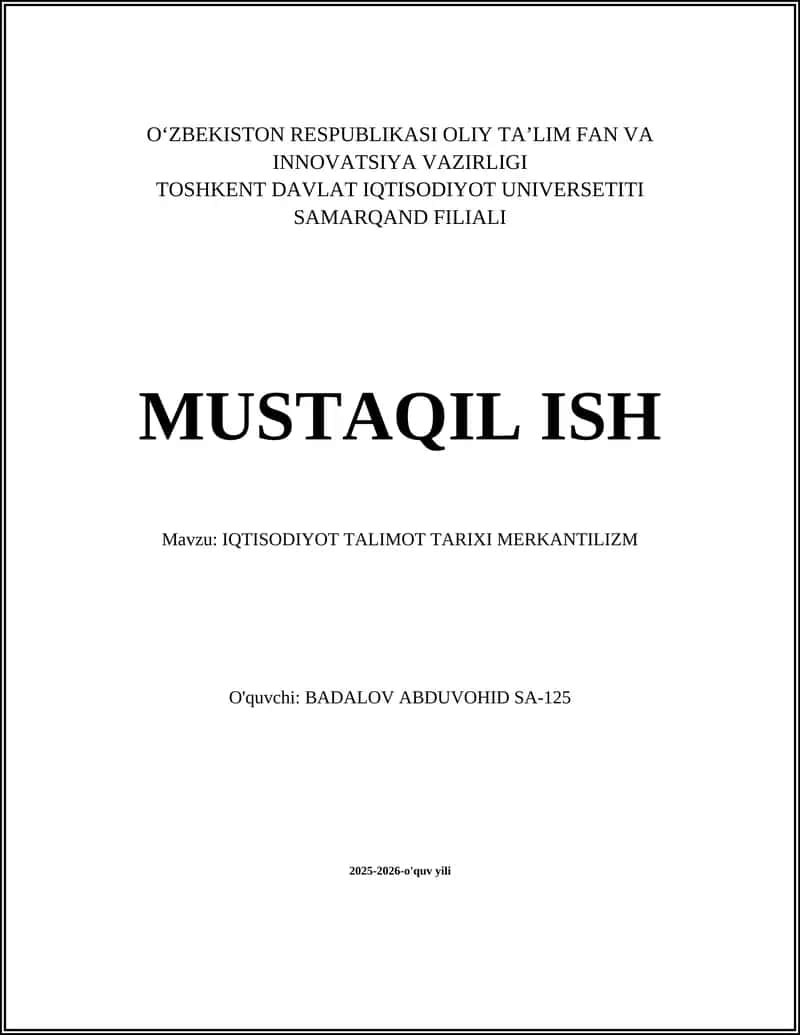 IQTISODIYOT TALIMOT TARIXI MERKANTILIZM