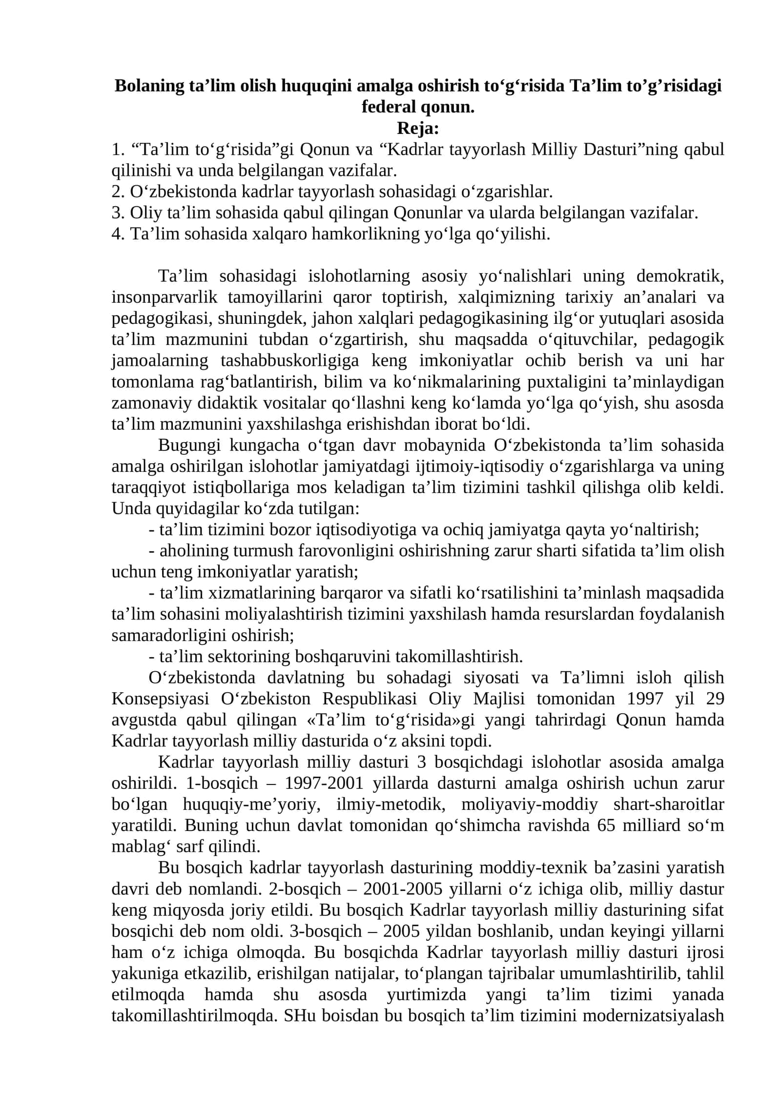 Bolaning ta’lim olish huquqini amalga oshirish to‘g‘risida Ta’lim to’g’risidagi federal qonun.