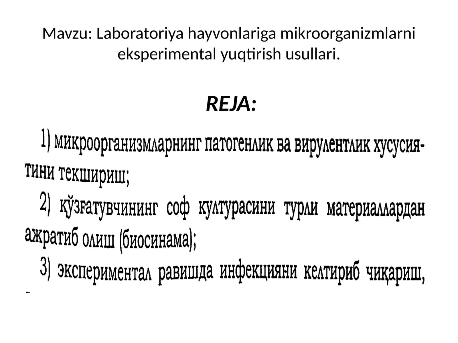 Laboratoriya hayvonlariga mikroorganizmlarni eksperimental yuqtirish usullari