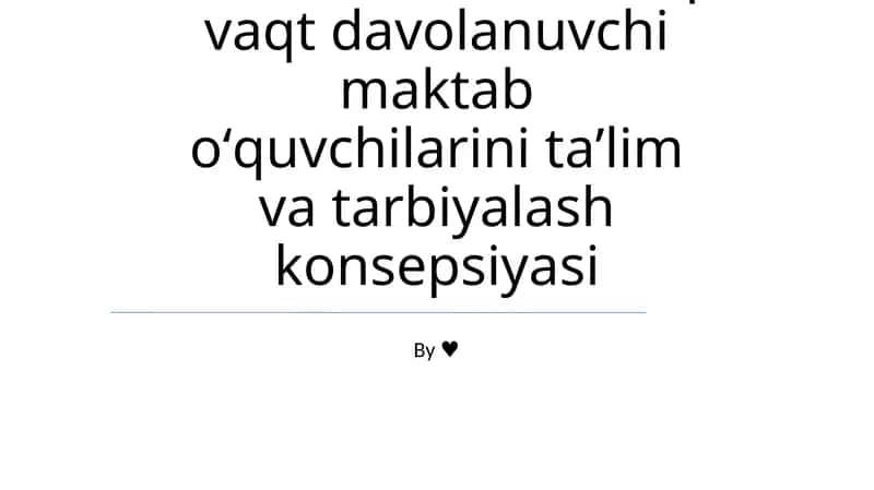 Shifoxonalarda uzoq vaqt davolanuvchi maktab oʻquvchilarini taʼlim va tarbiyalash konsepsiyasi