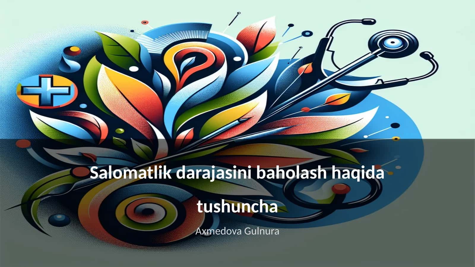 Salomatlik darajasini baholash haqida tushuncha