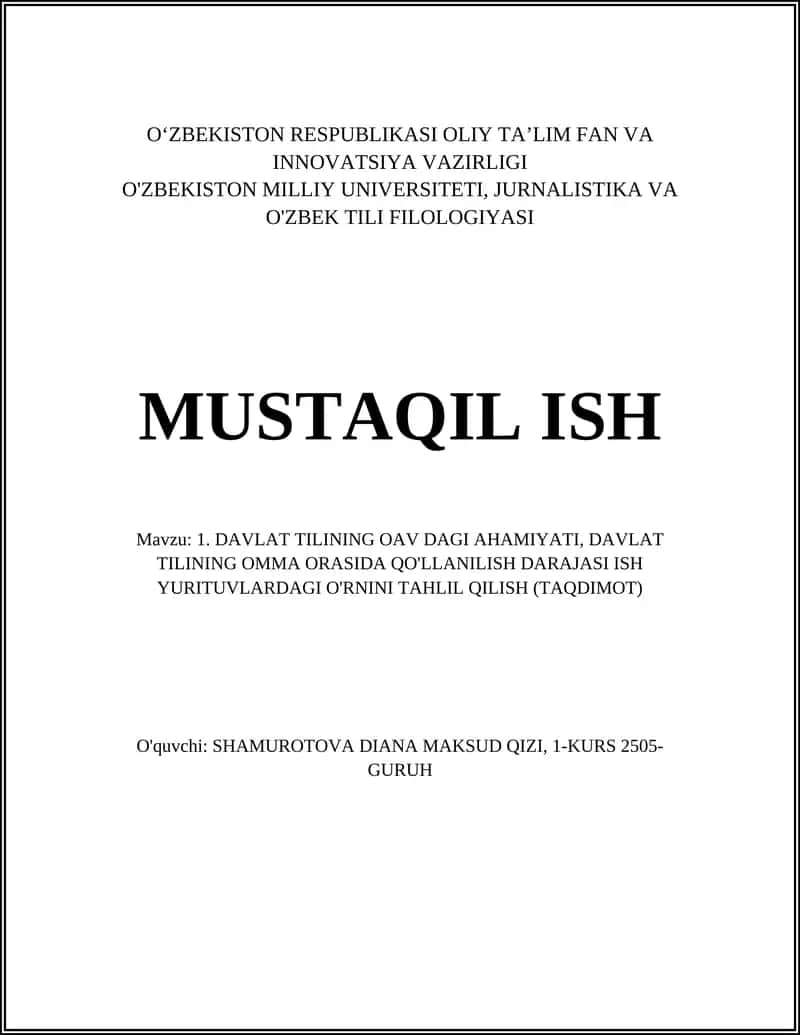 DAVLAT TILINING OAV DAGI AHAMIYATI, DAVLAT TILINING OMMA ORASIDA QO'LLANILISH DARAJASI