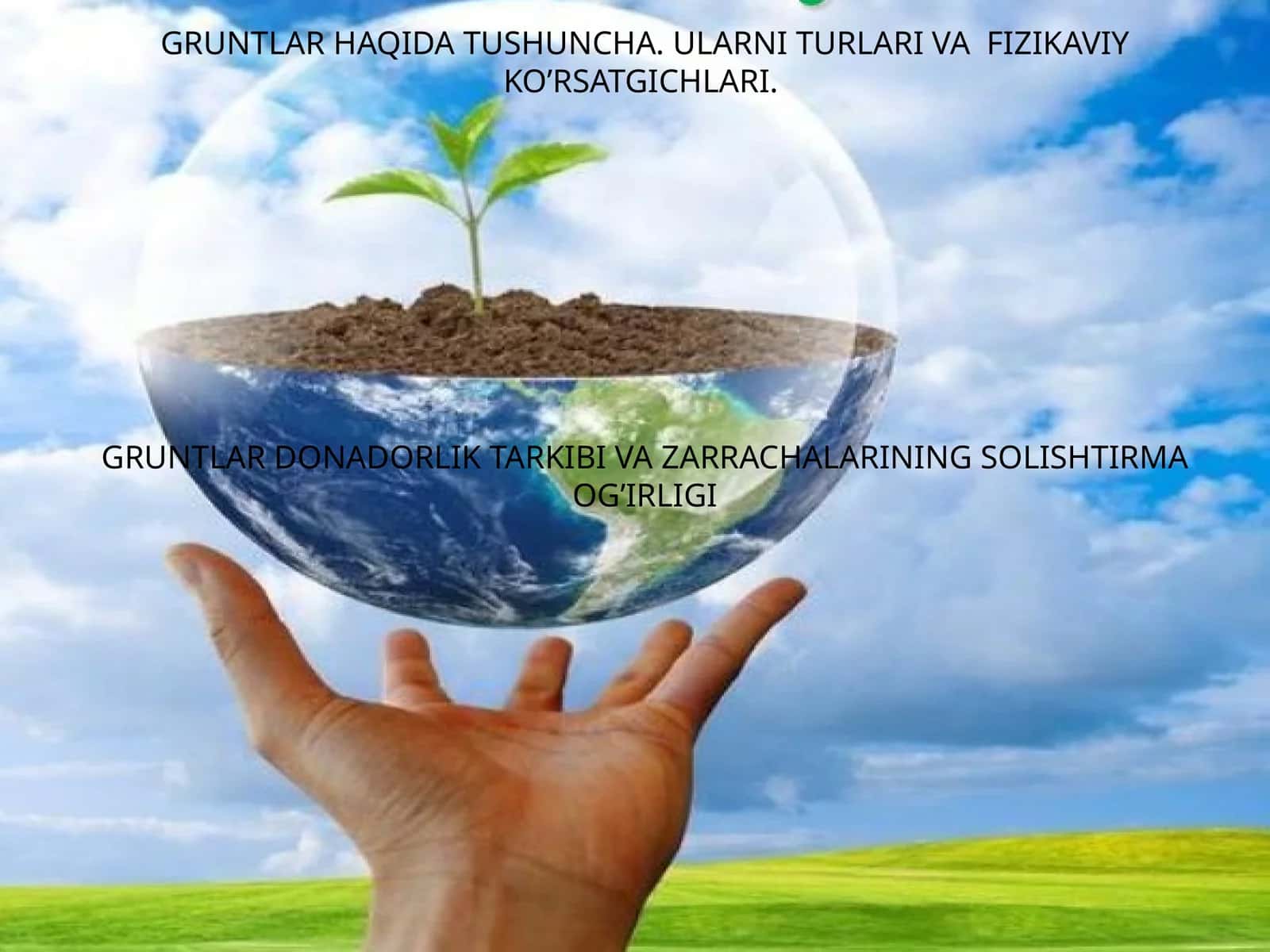Gruntlar Haqida Tushuncha
