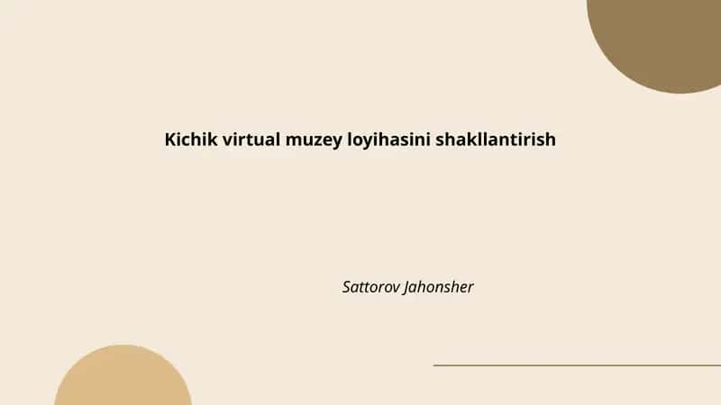 Kichik virtual muzey loyihasi