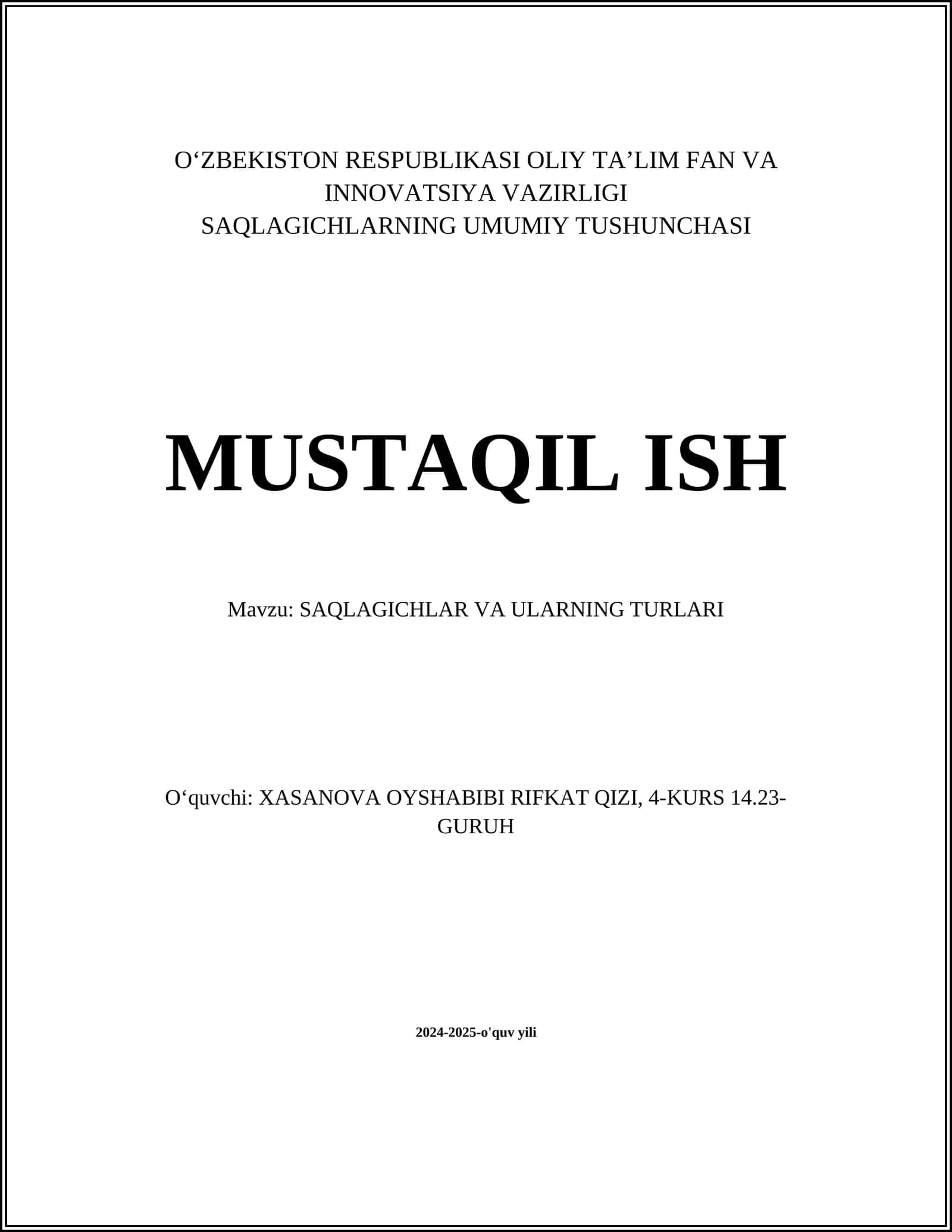 SAQLAGICHLAR VA ULARNING TURLARI