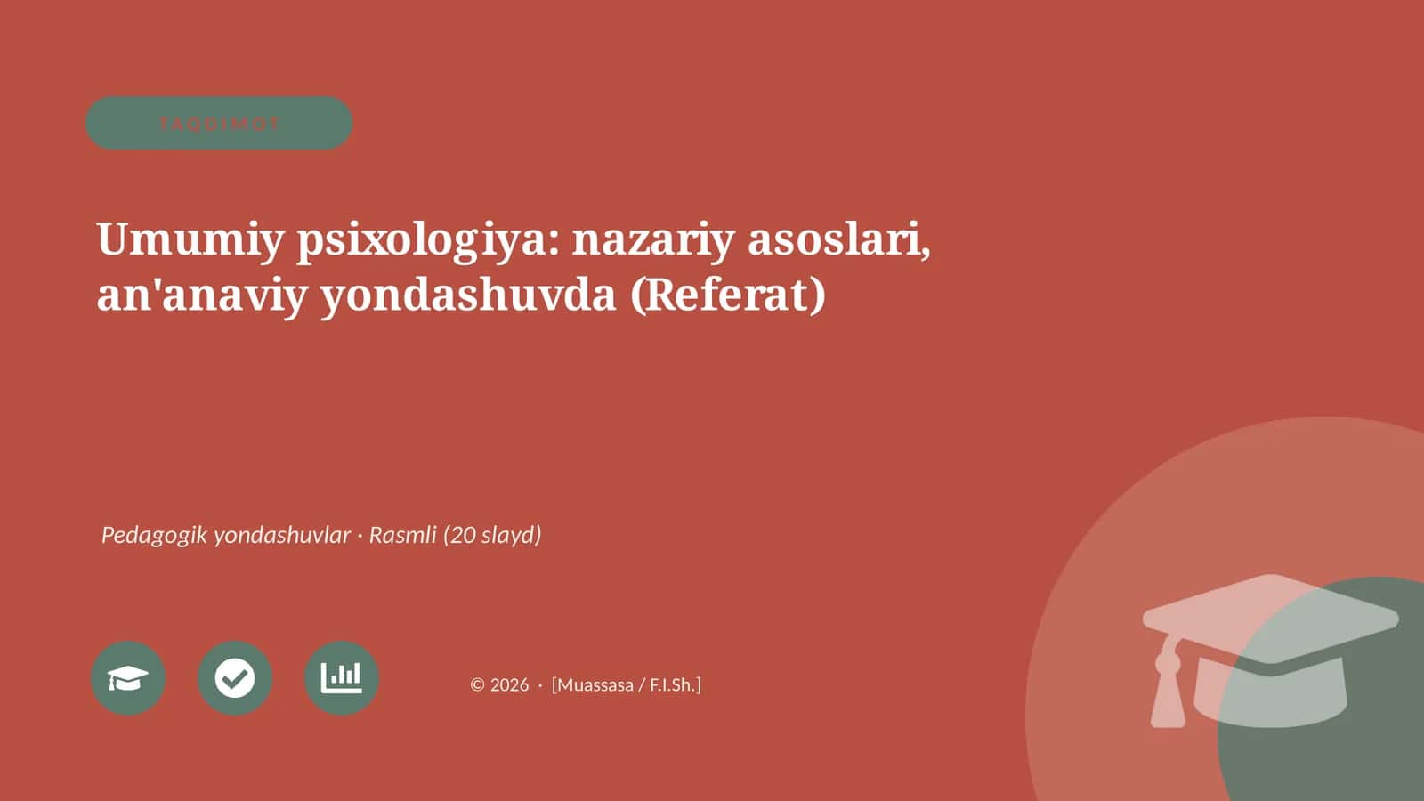 Umumiy psixologiya: nazariy asoslari, an'anaviy yondashuvda (Referat)