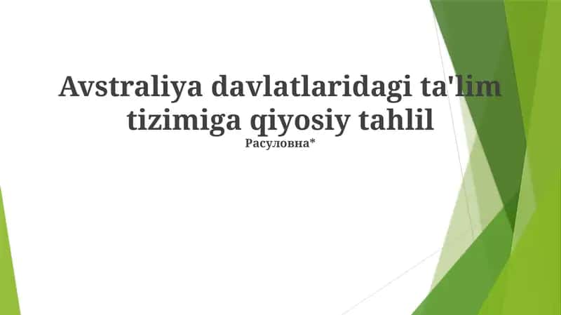 Avstraliya davlatlaridagi ta'lim tizimiga qiyosiy tahlil