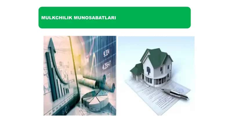 MULKCHILIK MUNOSABATLARI