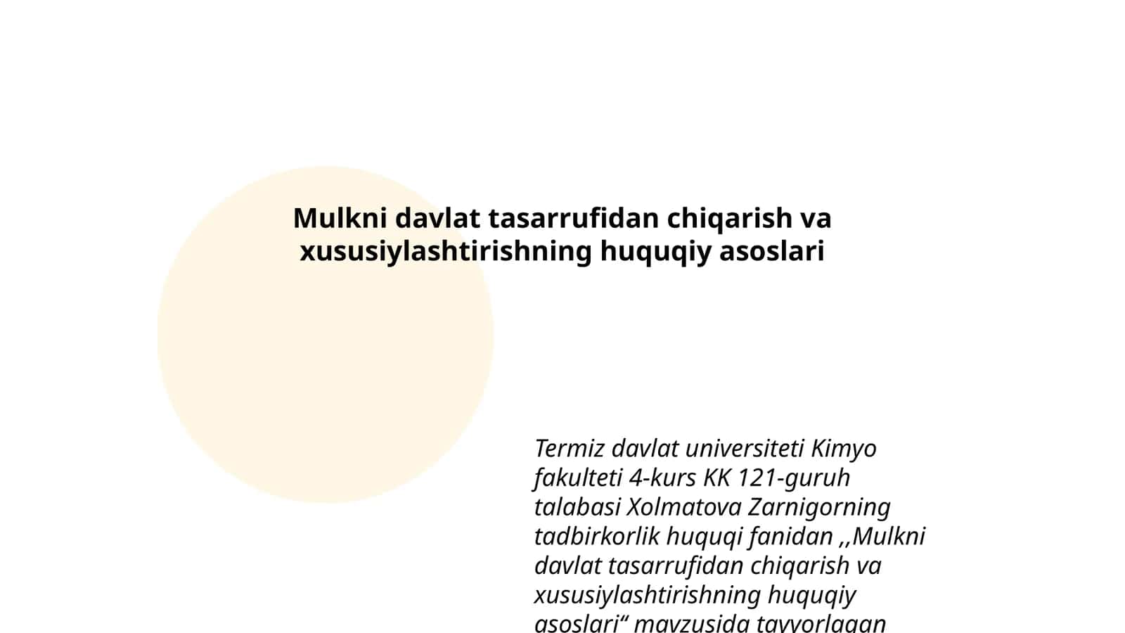 Mulkni davlat tasarrufidan chiqarish va xususiylashtirishning huquqiy asoslari